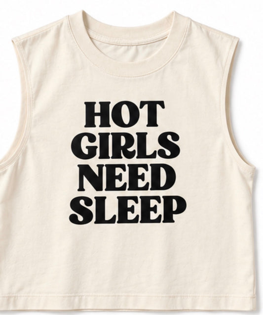 Hot Girls Need Sleep Tee